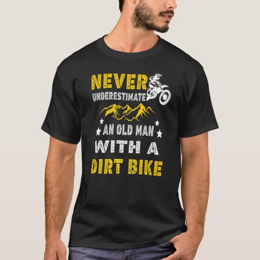 Onderschat nooit een oud Man met een vuile bijk M T-shirt (Voorkant)