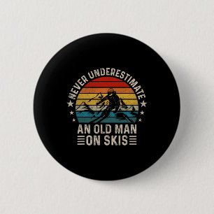 Onderschat nooit een oud Man op schamele kiïne Ronde Button 5,7 Cm