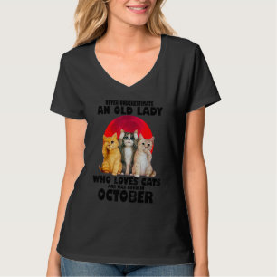 Onderschat nooit een oude dame die Cat Octo liefhe T-shirt