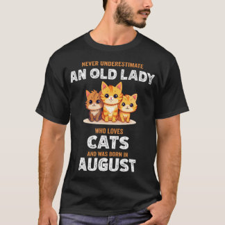 Onderschat nooit een oude dame die van katten houd t-shirt