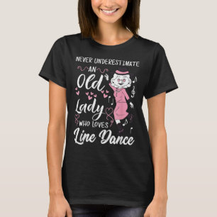 Onderschat nooit een oude dame die van Line Dan ho T-shirt