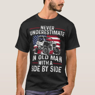 Onderschat nooit een oude man met een Side By Side T-shirt