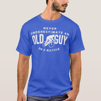 Onderschat nooit een oude man op een fiets (1) t-shirt