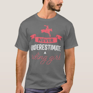 Onderschat nooit een Riding Girl Horse Gift T-shirt