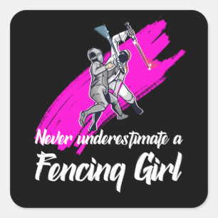 Onderschat nooit een schermend meisje vierkante sticker