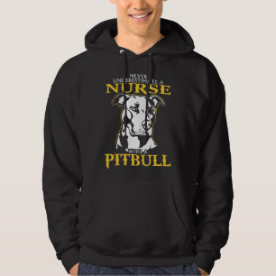 Onderschat nooit een verpleegster met een Pitbull. Hoodie