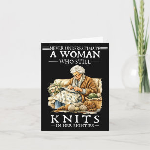 Onderschat nooit een vrouw die nog breit kaart