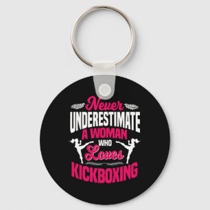 Onderschat nooit een vrouw die van kickboksen houd sleutelhanger