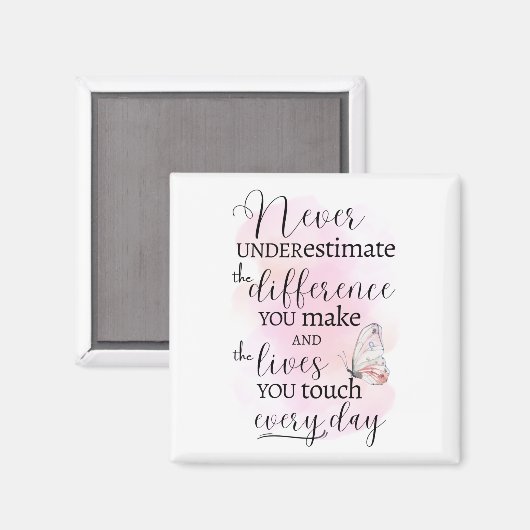 Onderschat nooit het verschil dat u maakt magneet (Voorkant / Achterkant)