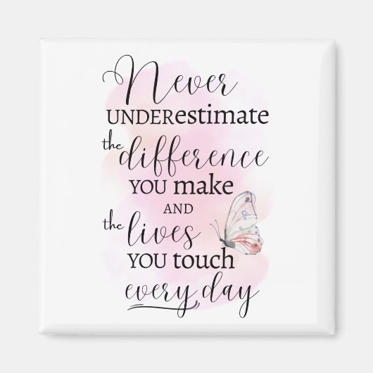 Onderschat nooit het verschil dat u maakt magneet (Voorkant)