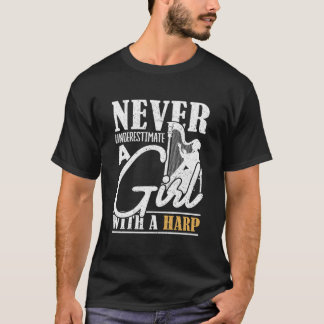 Onderschat Nooit Iemand Met Een Harp Harp T-shirt