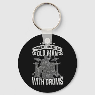 Onderschat nooit oude Mannen met drumsAls u Sleutelhanger