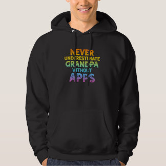 Onderschat opa nooit zonder apps en houtbewerkers hoodie