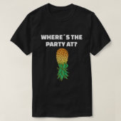 Ondersteboven Ananas Waar is het feest op T-shirt (Design voorkant)