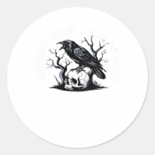 Ondersteun je lokale klassieke moorddesign ronde sticker
