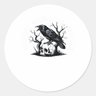 Ondersteun je lokale klassieke moorddesign ronde sticker