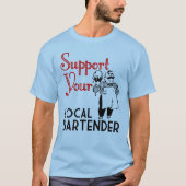 Ondersteun uw Bartenders T-shirt (Voorkant)