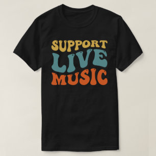 Ondersteuning Live muziek Retro Typografie Concert T-shirt