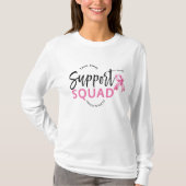 Ondersteuning Squad Borstkanker Roze Lint T-shirt (Voorkant)