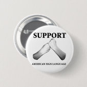 Ondersteuning voor Amerikaanse gebarentaal (vooraa Ronde Button 5,7 Cm (Voorkant /achterkant)