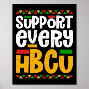 Ondersteuning voor elke HBCU Historische Black Col Poster