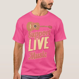 Ondersteuning voor Live Music Musician Band Indie T-shirt