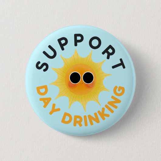 Ondersteuningsdag Drink Funny Sunshine Button (Voorkant)