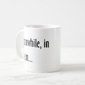 ondertussen in salem koffiemok (Voorkant links)