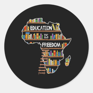 Onderwijs Is Vrijheid Afrikaanse Zwarte Geschieden Ronde Sticker