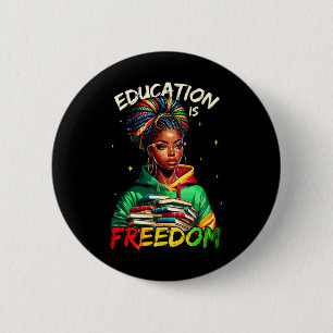 Onderwijs is Vrijheid Zwart Geschiedenis Maand Shi Ronde Button 5,7 Cm