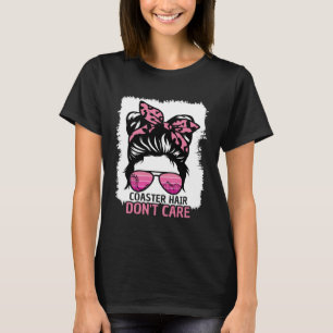Onderzetter Haar Niet Zorg Roller Onderzetter Mess T-shirt