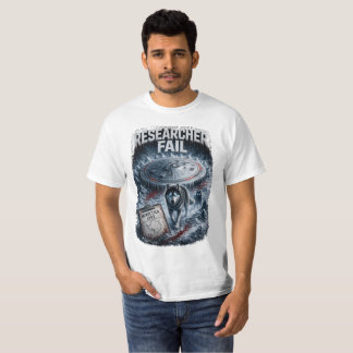Onderzoeker Faalt Mannenwaarde T-Shirt