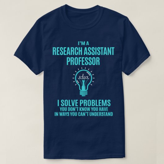 Onderzoeksassistent Professor Onderzoek Assistent  T-shirt (Design voorkant)