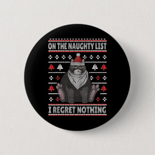 Ondeugende Kat Xmas Lelijke trui Ik Spijt Niets Ch Ronde Button 5,7 Cm