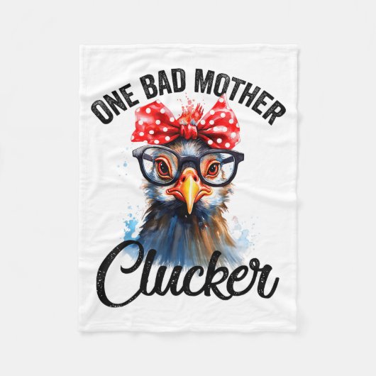 One Bad Mother Clucker Funny Chicken  Fleece Deken (Voorkant)
