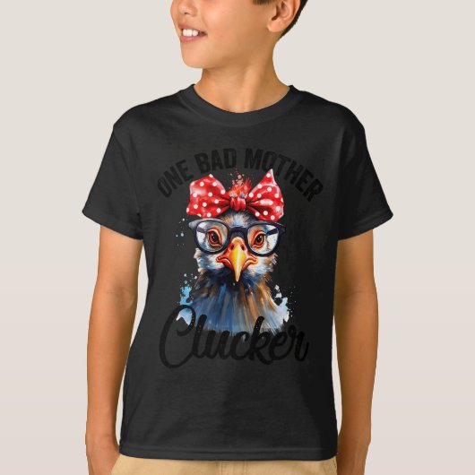 One Bad Mother Clucker Funny Chicken  T-shirt (Voorkant)