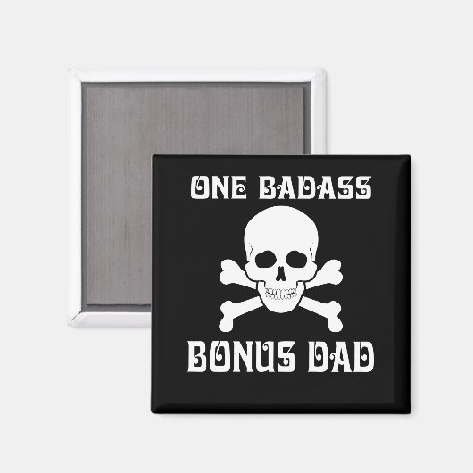 One Badass Bonus Step Pap Birthday Magneet (Voorkant / Achterkant)