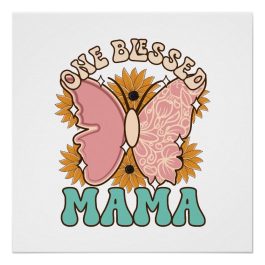 One Blessed Mama Perfect Poster (Voorkant)
