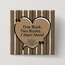 One Book, Two Books... I Want More! Vierkante Button 5,1 Cm