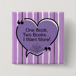 One Book, Two Books... I Want More! Vierkante Button 5,1 Cm