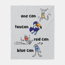 One Can Toucan Red Can Blue Can Fleece Blanket Deken