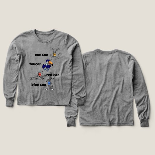 One Can Toucan Red Can Blue Can Girls LS Shirt (Voorkant /achterkant)