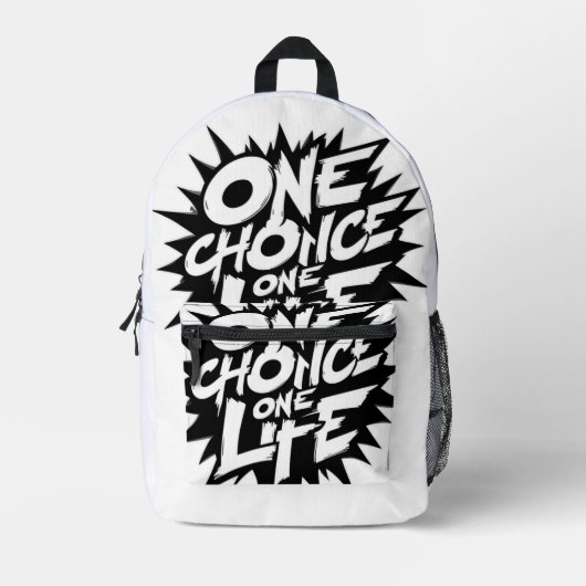 One Choice One Life Back Bag Bedrukte Rugzak (Voorkant)