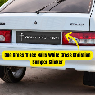 One Cross Three Nails Wit Kruis Christelijk Bumpersticker
