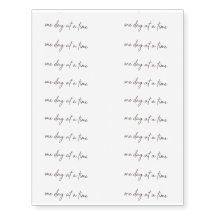 One Day at a Time Minimal Quote Temporary Tattoo