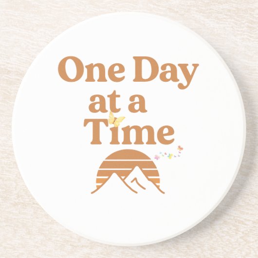 One Day at a Time Sandstone Coaster  Zandsteen Onderzetter (Voorkant)