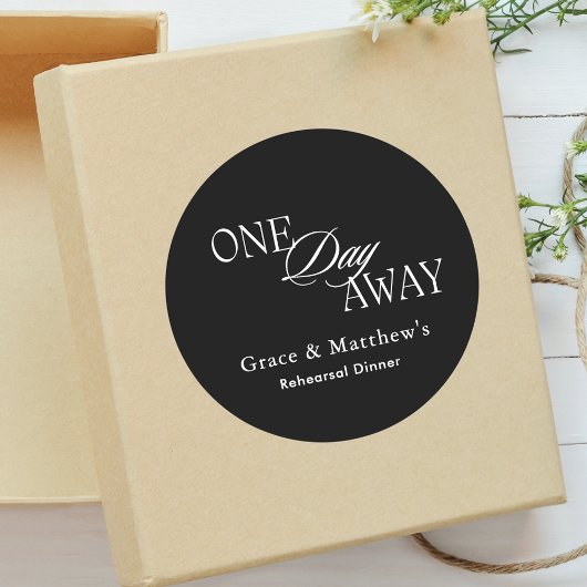 One Day Away Rehearsal Dinner Zwart en Wit Ronde Sticker
