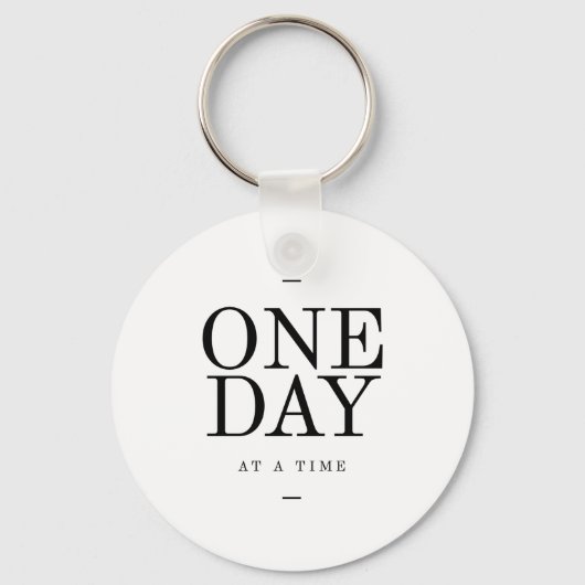One Day Inspirating Sobriety Quote White Black Sleutelhanger (Voorkant)