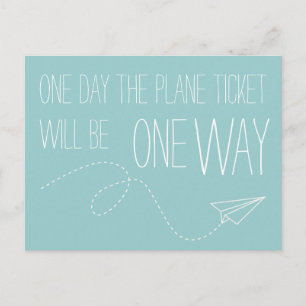 One Day The Plane Ticket Will Be One Way Postcard Briefkaart