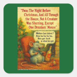 One Drunken' Mouse – Christmas Card Chaos Vierkante Sticker